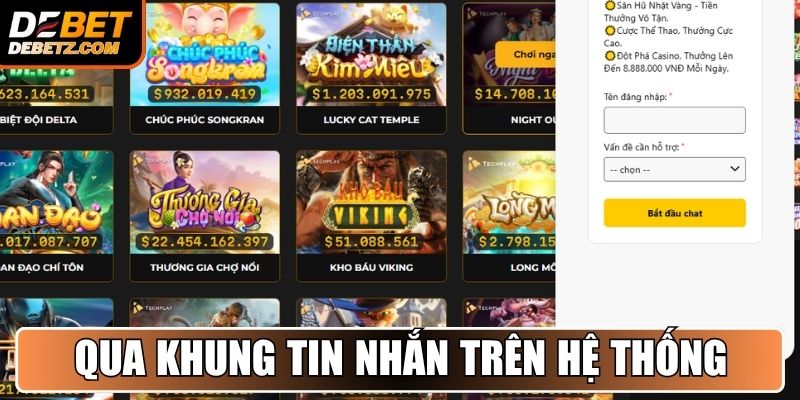 Liên Hệ DEBET - Kênh Hỗ Trợ Chuyên Nghiệp, Hoạt Động 24/7 3 Qua khung tin nhắn trên hệ thống