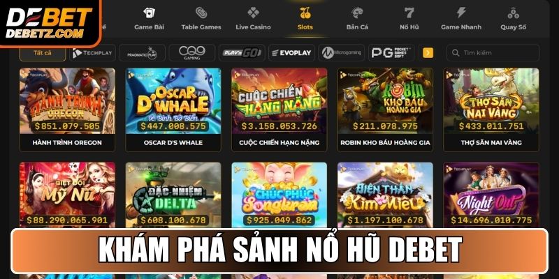 Nổ Hũ DEBET 1 Khám phá sảnh Nổ Hũ DEBET